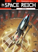 Télécharger le livre :  Wunderwaffen présente Space Reich T01 - Duel d'aigles