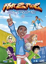 Télécharger le livre :  Foot 2 Rue extrême T02 - Capitaine d'un jour