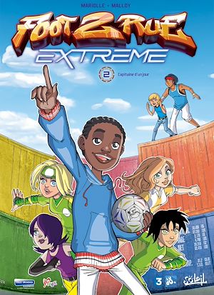 Téléchargez le livre :  Foot 2 Rue extrême T02 - Capitaine d'un jour