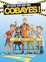 Télécharger le livre :  On n'est pas que des cobayes ! T01