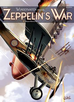 Télécharger le livre :  Wunderwaffen présente Zeppelin's war T02