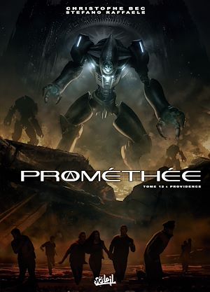 Téléchargez le livre :  Prométhée T12 - Providence