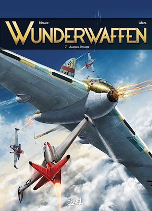Téléchargez le livre :  Wunderwaffen T07 - Amerika Bomber
