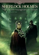 Télécharger le livre :  Sherlock Holmes et les voyageurs du temps T02 - Fugit Irreparabile Tempus