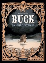 Télécharger le livre :  Buck - La nuit des Trolls