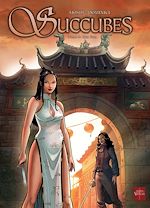 Télécharger le livre :  Succubes T06 - Xue Dan