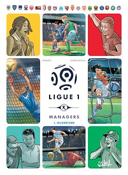 Télécharger le livre :  Ligue 1 Managers T01