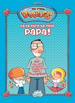Télécharger le livre :  Les P'tits Diables - Hors-Série Fête des pères - Ca va être ta fête papa !