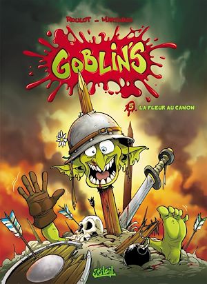 Téléchargez le livre :  Goblin's T05 - La Fleur au canon