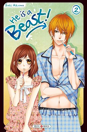 Téléchargez le livre :  He is a beast ! T02