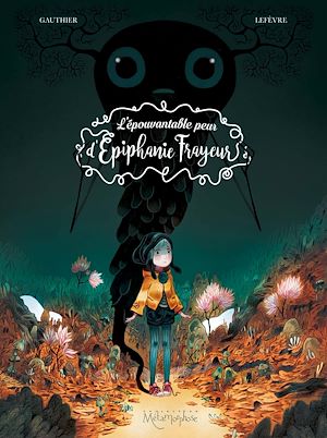 Téléchargez le livre :  L'Épouvantable Peur d'Épiphanie Frayeur T01