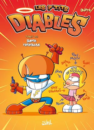 Téléchargez le livre :  Les P'tits Diables T22 - Super Frèreman