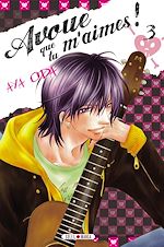 Télécharger le livre :  Avoue que tu m'aimes ! T03