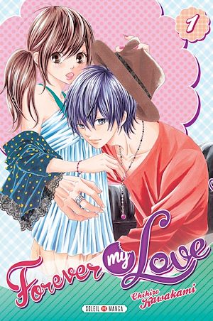 Téléchargez le livre :  Forever my love T01