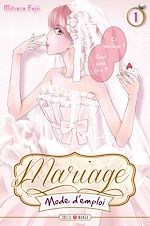 Télécharger le livre :  Mariage mode d'emploi T01