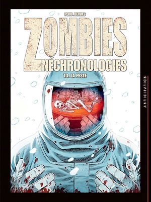 Téléchargez le livre :  Zombies néchronologies T03 - La Peste