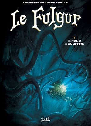 Téléchargez le livre :  Le Fulgur T01 - Au fond du gouffre