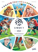 Télécharger le livre :  Ligue 1 Managers T02 - Mercato