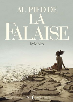 Téléchargez le livre :  Au pied de la falaise