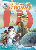 Télécharger le livre :  Il était une fois l'homme T03 - Les Vikings