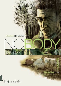 Télécharger le livre :  NOBODY  Saison 1 Épisode 03
