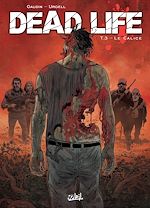 Télécharger le livre :  Dead Life T03 - Le calice