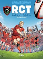 Télécharger le livre :  RCT T01 - Parce que Toulon !