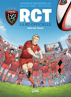 Téléchargez le livre :  RCT T01 - Parce que Toulon !