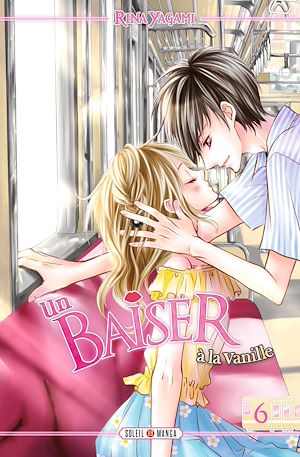 Téléchargez le livre :  Un baiser à la vanille T06