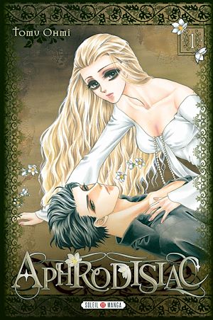 Téléchargez le livre :  Aphrodisiac T01