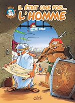 Télécharger le livre :  Il était une fois l'homme T04 - Rome