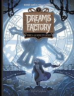 Download this eBook Dreams Factory T01