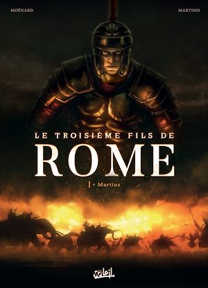 Téléchargez le livre :  Le Troisième Fils de Rome T01 - Martius