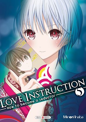 Téléchargez le livre :  Love Instruction T05