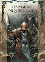Télécharger le livre :  Les Maîtres inquisiteurs T09