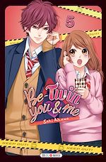 Télécharger le livre :  Be-Twin you and me T05