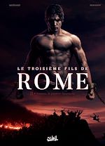 Télécharger le livre :  Le Troisième Fils de Rome T02 - Eunous, le premier Spartacus