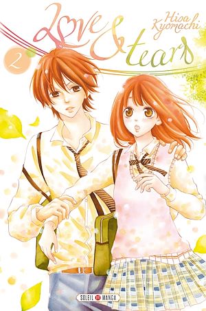 Téléchargez le livre :  Love and Tears T2