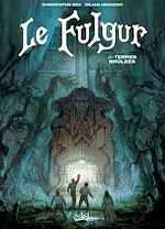 Télécharger le livre :  Le Fulgur T03 - Les Terres brûlées