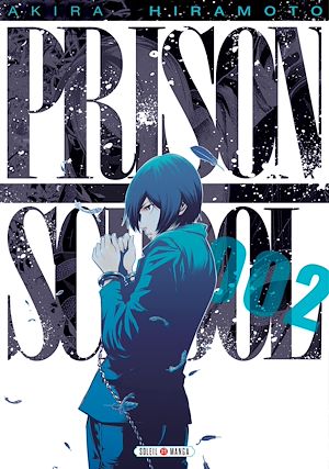 Téléchargez le livre :  Prison school T02