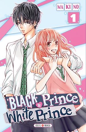 Téléchargez le livre :  Black Prince and White Prince T01
