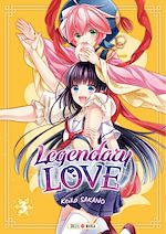 Télécharger le livre :  Legendary Love T03
