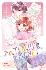 Télécharger le livre :  This Teacher is Mine! T03