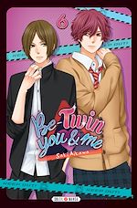 Télécharger le livre :  Be-Twin you and me T06