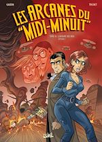 Télécharger le livre :  Les Arcanes du Midi-Minuit T14 - L'Affaire des rois Episode 1/2