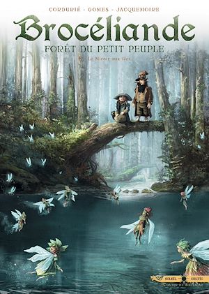 Téléchargez le livre :  Brocéliande T05 - Le Miroir aux fées