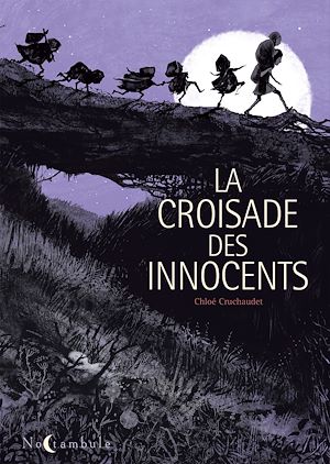 Téléchargez le livre :  La Croisade des Innocents