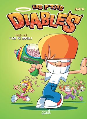 Téléchargez le livre :  Les P'tits Diables T26 - L'As en soeur !