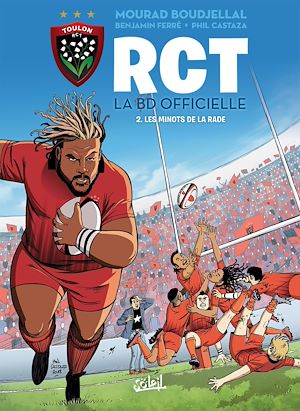 Téléchargez le livre :  RCT T02 - Les Minots de la rade