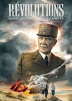 Télécharger le livre :  Révolutions - Quand l'Histoire de France a basculé T02 - 1940